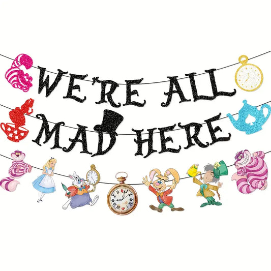 Disney Alice in Wonderland banner we are all mad here